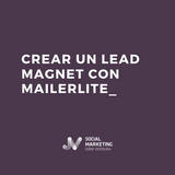 ¿Cómo crear un Lead Magnet con MailerLite? lead magnet mailerlite 2
