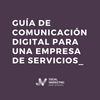 Guía de comunicación digital para una empresa de servicios