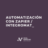 Configuración de una Automatización con Zapier - Integromat